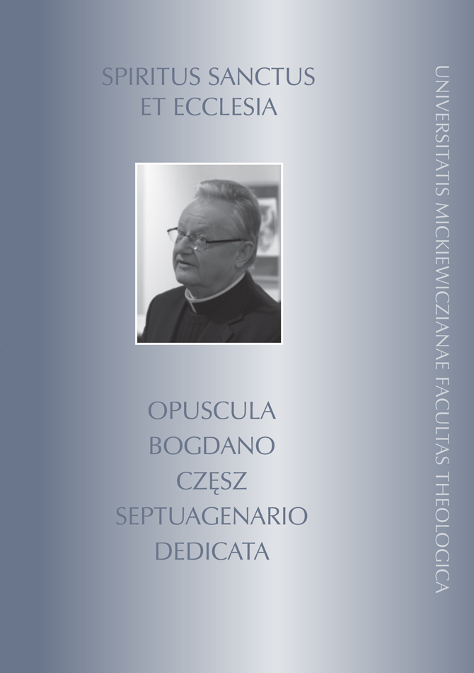 Spiritus Sanctus et Ecclesia. Opuscula Bogdano Częsz septuagenario dedicata
