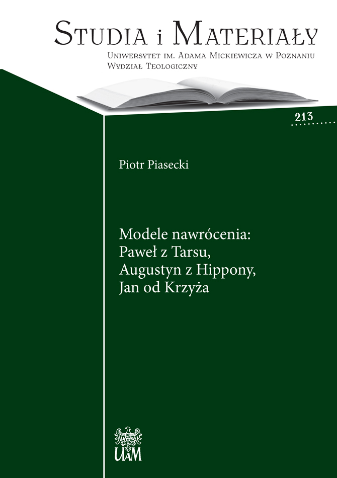 Modele nawrócenia: Paweł z Tarsu, Augustyn z Hippony, Jan od Krzyża